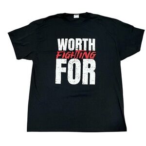 Adult NWOT Port & Company XL Black Short Sleeve Worth Fighting For Tee Shirt